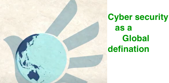 Global Definition of CyberSecurity 